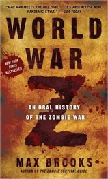 World War Z: An Oral History of the Zombie War