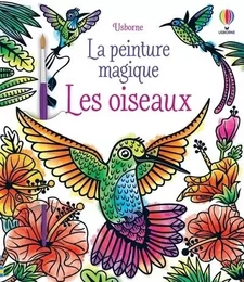 Les oiseaux - La peinture magique