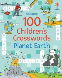 100 Children's Crosswords: Planet Earth