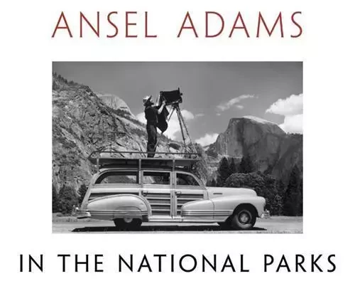 ANSEL ADAMS IN THE NATIONAL PARKS /ANGLAIS -  ADAMS ANSEL - LITTLE BROWN US