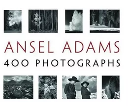 Ansel Adams 400 Photographs (Hardback) /anglais