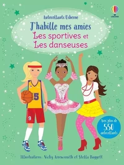 Les sportives et les danseuses - J'habille mes amies (volumes combinés) - Fiona Watt - Usborne publishing ltd