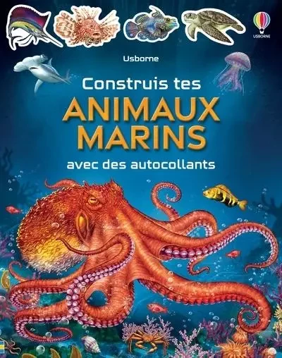 Construis tes animaux marins avec des autocollants - Simon Tudhope - Usborne publishing ltd