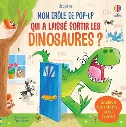 Qui a laissé sortir les dinosaures ? - Mon drôle de pop-up