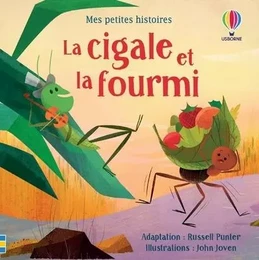 La cigale et la fourmi - Mes petites histoires