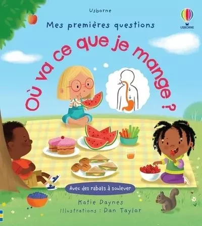 Où va ce que je mange ? - Mes premières questions - Katie Daynes - Usborne publishing ltd