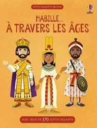 Habille... A travers les âges