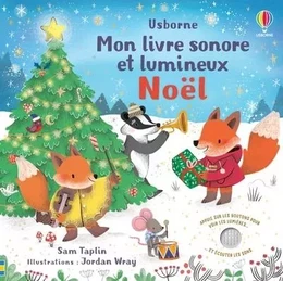 Noël - Mon livre sonore et lumineux - Dès 1 an