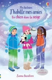 Un chien dans la neige - Mes histoires J'habille mes amies