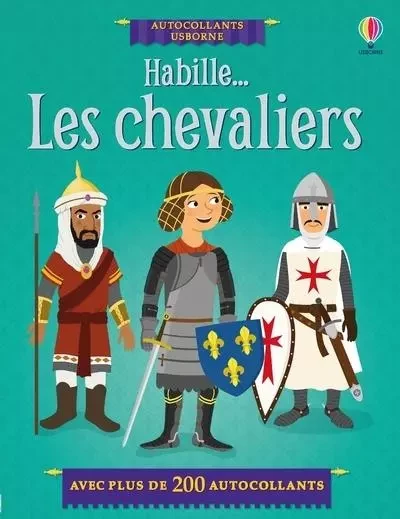 Habille... Les chevaliers - Kate Davies - Usborne publishing ltd