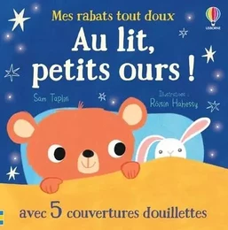 Au lit, petits ours ! - Mes rabats tout doux