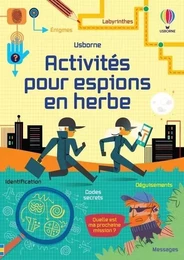 Activités pour espions en herbe - Dès 6 ans