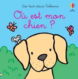 Où est mon chien ? - Les tout-doux Usborne - Dès 6 mois