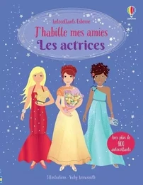 Les actrices - J'habille mes amies - Dès 5 ans