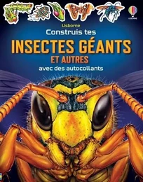 Construis tes Insectes géants et autres avec des autocollants - Dès 5 ans