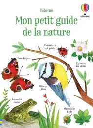 Mon petit guide de la nature - Dès 6 ans