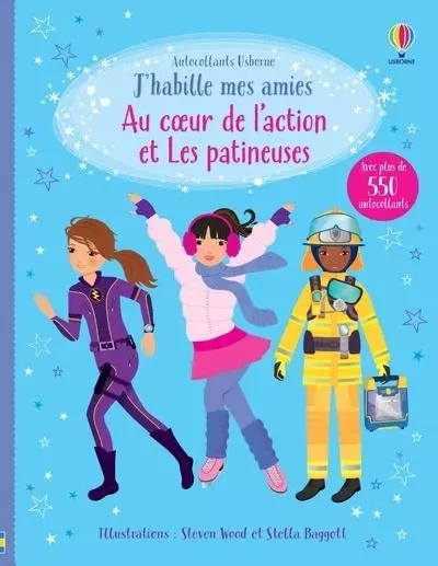 Au coeur de l'action et Les patineuses - J'habille mes amies - Volumes combinés - Fiona Watt - Usborne publishing ltd