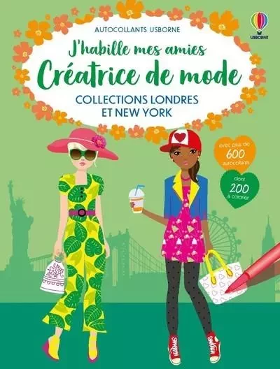 Collections Londres et New York - J'habille mes amies Créatrice de mode - Fiona Watt - Usborne publishing ltd