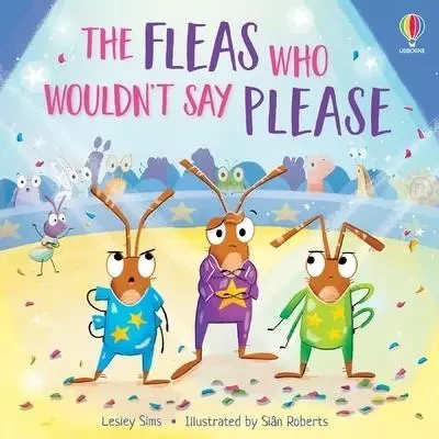 The Fleas who Wouldn't Say Please - Lesley Sims - Usborne catalogue anglais