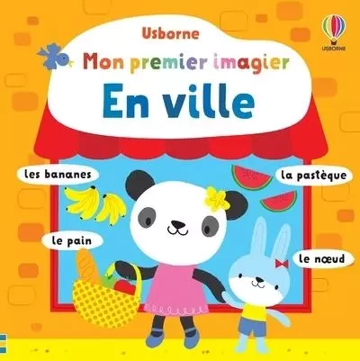 En ville - Mon premier imagier -  - Usborne publishing ltd