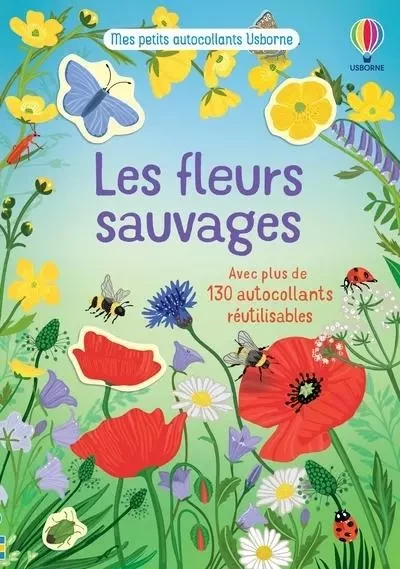 Les fleurs sauvages - Mes petits autocollants Usborne - Caroline Young - Usborne publishing ltd