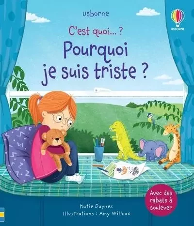 Pourquoi je suis triste ? - C'est quoi... ? - Katie Daynes - Usborne publishing ltd