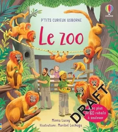 Le zoo - P'tits curieux Usborne - Minna Lacey - Usborne publishing ltd