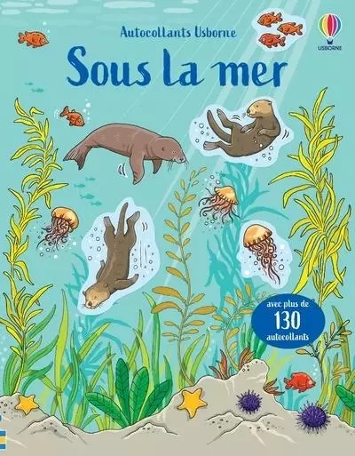 Sous la mer - Premiers autocollants - Jessica Greenwell - Usborne publishing ltd