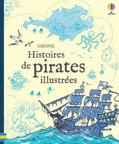 Histoires de pirates illustrées -  VARIOUS - Usborne publishing ltd