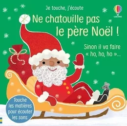 Ne chatouille pas le père Noël ! - Dès 1 an