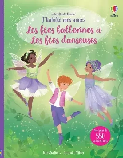 Les fées ballerines et Les fées danseuses - J'habille mes amies (volume combiné) - Fiona Watt - Usborne publishing ltd