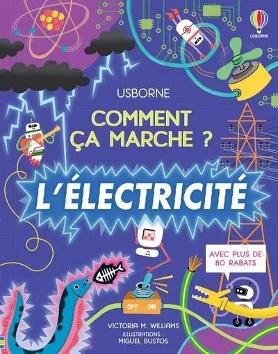 L'électricité - Comment ça marche ? - Dès 7 ans - Victoria Williams - Usborne publishing ltd