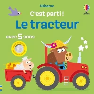 Le tracteur - C'est parti ! - Dès 1 an - Sam Taplin - Usborne publishing ltd