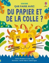 Que faire avec du papier et de la colle ? - Dès 6 ans