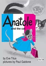 Anatole and the Cat /ANGLAIS