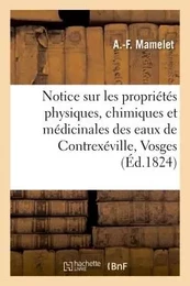 Notice sur les propriétés physiques, chimiques et médicinales des eaux de Contrexéville, Vosges