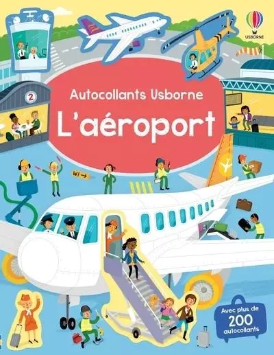 L'aéroport - Autocollants Usborne - Dès 3 ans - Sam Smith - Usborne publishing ltd