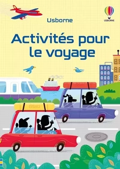 Activités pour le voyage - dès 6 ans - Kate Nolan, Simon Tudhope, Phillip Clarke - Usborne publishing ltd