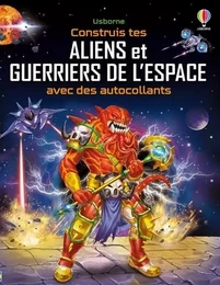 Construis tes aliens et guerriers de l'espace avec des autocollants - Volume double - Dès 5 ans