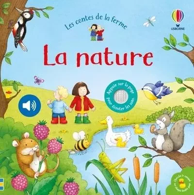 La nature - Livre sonore Les contes de la ferme - Dès 6 mois - Sam Taplin - Usborne publishing ltd