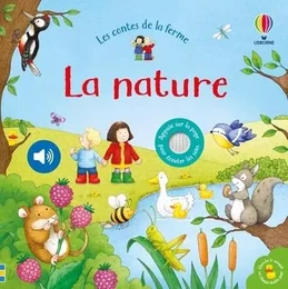 La nature - Livre sonore Les contes de la ferme - Dès 6 mois