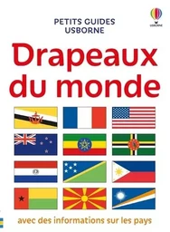 Drapeaux du monde - Petits guides Usborne - Dès 7 ans