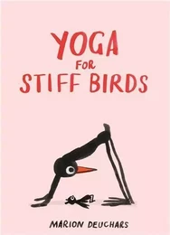 Yoga for Stiff Birds /anglais