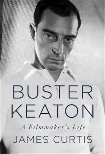 Buster Keaton A Filmmaker's Life /anglais -  - RANDOM HOUSE US