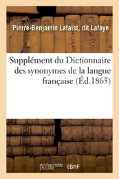 Supplément du Dictionnaire des synonymes de la langue française