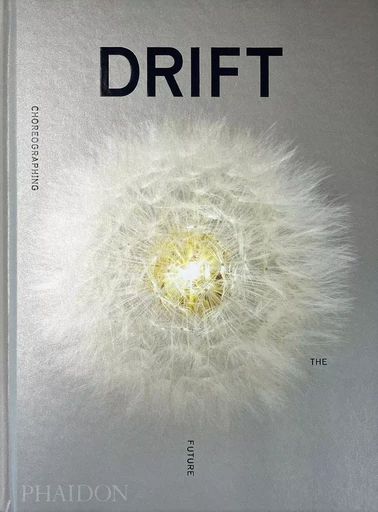 Drift -  Collectif - PHAIDON PRESS