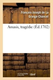 Amasis, tragédie