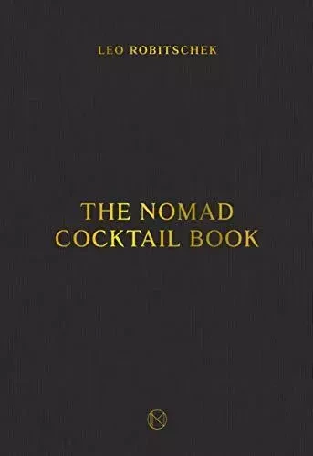 The NoMad Cocktail Book /anglais -  - RANDOM HOUSE US