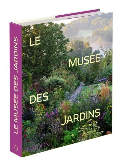 Le musée des jardins -  Phaidon - PHAIDON FRANCE