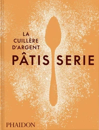 La Cuillère d'argent : Pâtisserie